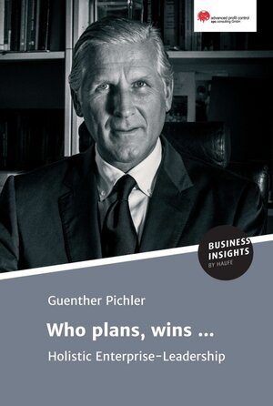 Buchcover Who plans, wins ... | Guenther Pichler | EAN 9783745103441 | ISBN 3-7451-0344-0 | ISBN 978-3-7451-0344-1