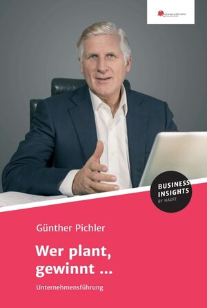 Buchcover Wer plant, gewinnt ... | Günther Pichler | EAN 9783745103656 | ISBN 3-7451-0365-3 | ISBN 978-3-7451-0365-6