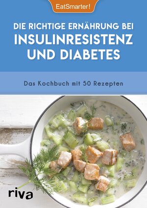 Buchcover Die richtige Ernährung bei Insulinresistenz und Diabetes | EatSmarter! | EAN 9783745300512 | ISBN 3-7453-0051-3 | ISBN 978-3-7453-0051-2