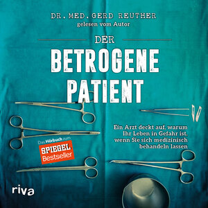 Buchcover Der betrogene Patient | Gerd Reuther | EAN 9783745301038 | ISBN 3-7453-0103-X | ISBN 978-3-7453-0103-8