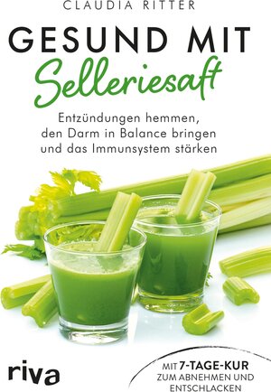 Buchcover Gesund mit Selleriesaft | Claudia Ritter | EAN 9783745308686 | ISBN 3-7453-0868-9 | ISBN 978-3-7453-0868-6
