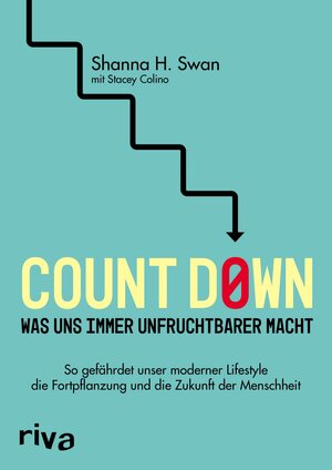 Buchcover Count down – Was uns immer unfruchtbarer macht | Shanna H. Swan | EAN 9783745315097 | ISBN 3-7453-1509-X | ISBN 978-3-7453-1509-7