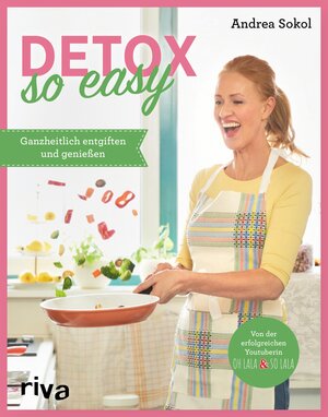 Buchcover Detox - so easy | Andrea Sokol | EAN 9783745320541 | ISBN 3-7453-2054-9 | ISBN 978-3-7453-2054-1