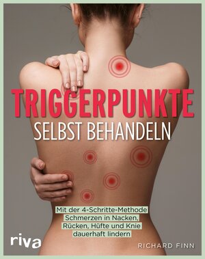 Buchcover Triggerpunkte selbst behandeln | Richard Finn | EAN 9783745321180 | ISBN 3-7453-2118-9 | ISBN 978-3-7453-2118-0