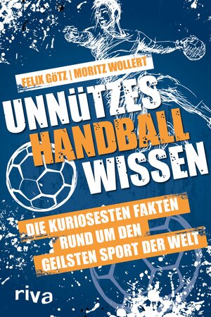 Buchcover Unnützes Handballwissen | Moritz Wollert | EAN 9783745321449 | ISBN 3-7453-2144-8 | ISBN 978-3-7453-2144-9