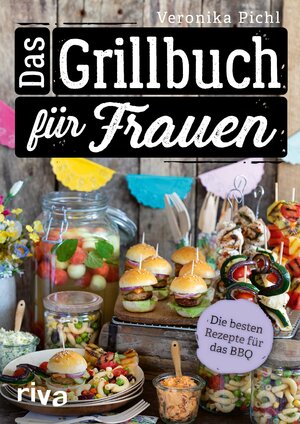 Buchcover Das Grillbuch für Frauen | Veronika Pichl | EAN 9783745321463 | ISBN 3-7453-2146-4 | ISBN 978-3-7453-2146-3