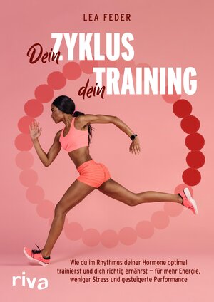 Buchcover Dein Zyklus, dein Training | Lea Feder | EAN 9783745323726 | ISBN 3-7453-2372-6 | ISBN 978-3-7453-2372-6