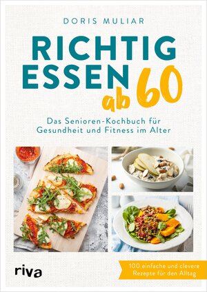 Buchcover Richtig essen ab 60 | Doris Muliar | EAN 9783745323856 | ISBN 3-7453-2385-8 | ISBN 978-3-7453-2385-6