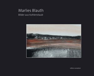 Buchcover Bilder aus Kohlenstaub | Marlies Blauth | EAN 9783745511024 | ISBN 3-7455-1102-6 | ISBN 978-3-7455-1102-4