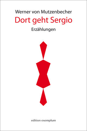 Buchcover Dort geht Sergio | Werner von Mutzenbecher | EAN 9783745511055 | ISBN 3-7455-1105-0 | ISBN 978-3-7455-1105-5
