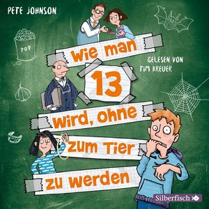 Buchcover Wie man 13 wird, ohne zum Tier zu werden (Wie man 13 wird 2) | Pete Johnson | EAN 9783745602227 | ISBN 3-7456-0222-6 | ISBN 978-3-7456-0222-7