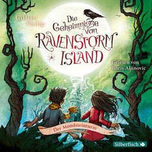 Buchcover Die Geheimnisse von Ravenstorm Island 3: Der Mondsteinturm | Gillian Philip | EAN 9783745602814 | ISBN 3-7456-0281-1 | ISBN 978-3-7456-0281-4