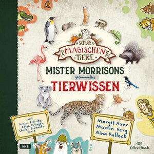 Buchcover Die Schule der magischen Tiere: Mister Morrisons gesammeltes Tierwissen | Margit Auer | EAN 9783745604122 | ISBN 3-7456-0412-1 | ISBN 978-3-7456-0412-2