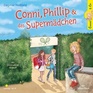 Buchcover Conni & Co 7: Conni, Phillip und das Supermädchen | Dagmar Hoßfeld | EAN 9783745604634 | ISBN 3-7456-0463-6 | ISBN 978-3-7456-0463-4