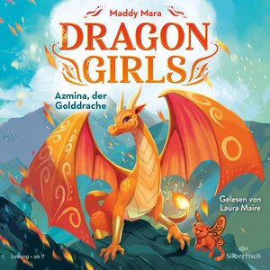 Buchcover Dragon Girls 1: Dragon Girls – Azmina, der Golddrache | Maddy Mara | EAN 9783745604993 | ISBN 3-7456-0499-7 | ISBN 978-3-7456-0499-3