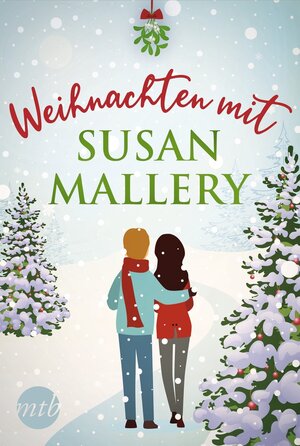 Buchcover Weihnachten mit Susan Mallery | Susan Mallery | EAN 9783745700343 | ISBN 3-7457-0034-1 | ISBN 978-3-7457-0034-3