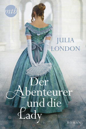 Buchcover Der Abenteurer und die Lady | Julia London | EAN 9783745700541 | ISBN 3-7457-0054-6 | ISBN 978-3-7457-0054-1