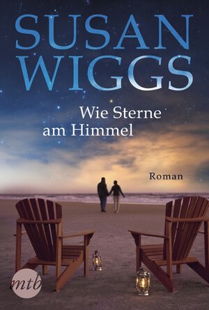 Buchcover Wie Sterne am Himmel | Susan Wiggs | EAN 9783745700626 | ISBN 3-7457-0062-7 | ISBN 978-3-7457-0062-6
