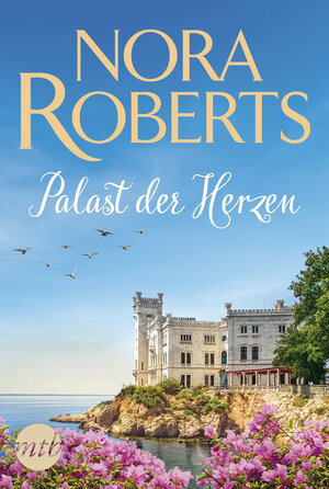Buchcover Palast der Herzen | Nora Roberts | EAN 9783745700732 | ISBN 3-7457-0073-2 | ISBN 978-3-7457-0073-2