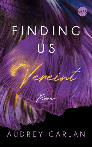 Buchcover Finding us - Vereint | Audrey Carlan | EAN 9783745701210 | ISBN 3-7457-0121-6 | ISBN 978-3-7457-0121-0