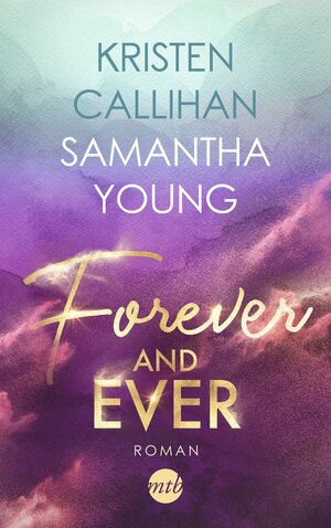 Buchcover Forever and ever | Samantha Young | EAN 9783745701678 | ISBN 3-7457-0167-4 | ISBN 978-3-7457-0167-8