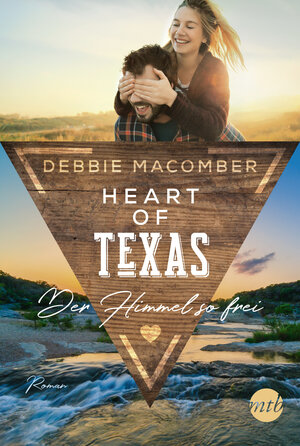 Buchcover Heart of Texas - Der Himmel so frei | Debbie Macomber | EAN 9783745701913 | ISBN 3-7457-0191-7 | ISBN 978-3-7457-0191-3