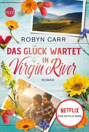 Buchcover Das Glück wartet in Virgin River | Robyn Carr | EAN 9783745703030 | ISBN 3-7457-0303-0 | ISBN 978-3-7457-0303-0