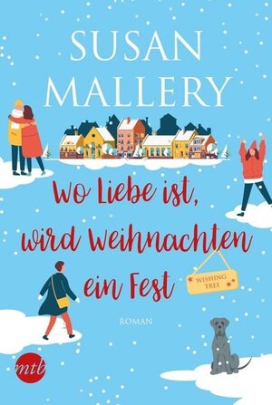 Buchcover Wo Liebe ist, wird Weihnachten ein Fest | Susan Mallery | EAN 9783745703269 | ISBN 3-7457-0326-X | ISBN 978-3-7457-0326-9