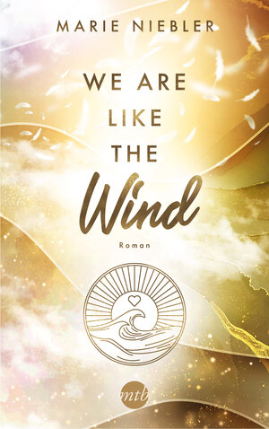 Buchcover We Are Like the Wind | Marie Niebler | EAN 9783745703382 | ISBN 3-7457-0338-3 | ISBN 978-3-7457-0338-2