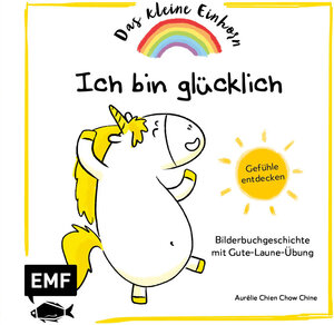 Buchcover Das kleine Einhorn – Ich bin glücklich | Aurélie Chien Chow Chine | EAN 9783745904369 | ISBN 3-7459-0436-2 | ISBN 978-3-7459-0436-9