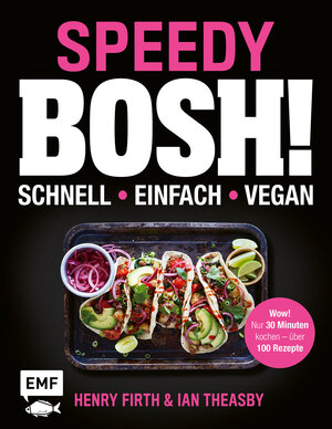 Buchcover Speedy Bosh! schnell – einfach – vegan | Henry Firth | EAN 9783745905199 | ISBN 3-7459-0519-9 | ISBN 978-3-7459-0519-9