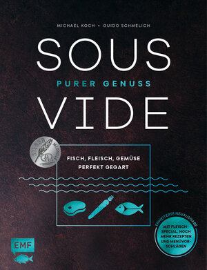Buchcover Sous-Vide – Purer Genuss: Fisch, Fleisch, Gemüse perfekt gegart | Michael Koch | EAN 9783745906257 | ISBN 3-7459-0625-X | ISBN 978-3-7459-0625-7