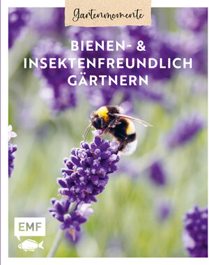 Buchcover Gartenmomente: Bienen- und Insektenfreundlich gärtnern  | EAN 9783745908688 | ISBN 3-7459-0868-6 | ISBN 978-3-7459-0868-8