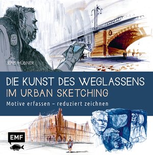 Buchcover Die Kunst des Weglassens im Urban Sketching | Jens Hübner | EAN 9783745919714 | ISBN 3-7459-1971-8 | ISBN 978-3-7459-1971-4