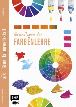 Buchcover Grundlagenwerkstatt: Grundlagen der Farbenlehre | Anita Hörskens | EAN 9783745920789 | ISBN 3-7459-2078-3 | ISBN 978-3-7459-2078-9
