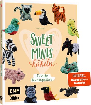 Buchcover Sweet Minis häkeln – 23 wilde Dschungeltiere | Inga Borges | EAN 9783745921120 | ISBN 3-7459-2112-7 | ISBN 978-3-7459-2112-0