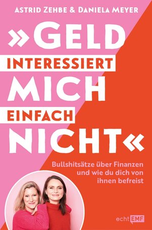 Buchcover „Geld interessiert mich einfach nicht" | Astrid Zehbe | EAN 9783745922530 | ISBN 3-7459-2253-0 | ISBN 978-3-7459-2253-0