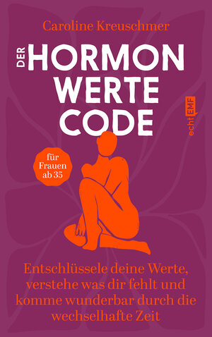 Buchcover Der Hormonwerte-Code | Caroline Kreuschmer | EAN 9783745927887 | ISBN 3-7459-2788-5 | ISBN 978-3-7459-2788-7