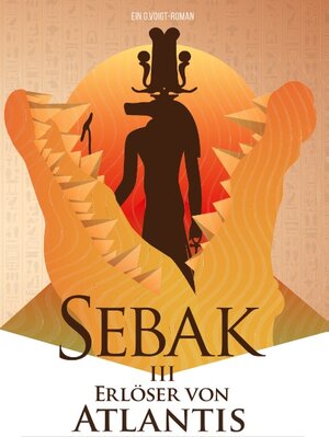 Buchcover Sebak III - Erlöser von Atlantis | G. Voigt | EAN 9783746026138 | ISBN 3-7460-2613-X | ISBN 978-3-7460-2613-8