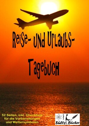 Buchcover Reise- und Urlaubs- Tagebuch | Renate Sültz | EAN 9783746026312 | ISBN 3-7460-2631-8 | ISBN 978-3-7460-2631-2