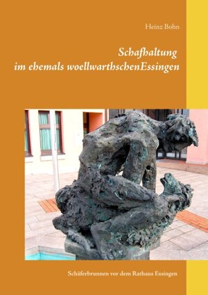 Buchcover Schafhaltung im ehemals woellwarthschen Essingen | Heinz Bohn | EAN 9783746034980 | ISBN 3-7460-3498-1 | ISBN 978-3-7460-3498-0