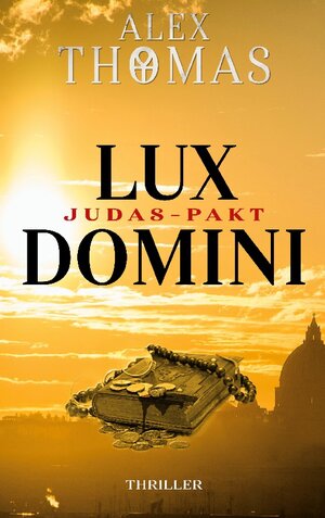 Buchcover Lux Domini | Alex Thomas | EAN 9783746036687 | ISBN 3-7460-3668-2 | ISBN 978-3-7460-3668-7