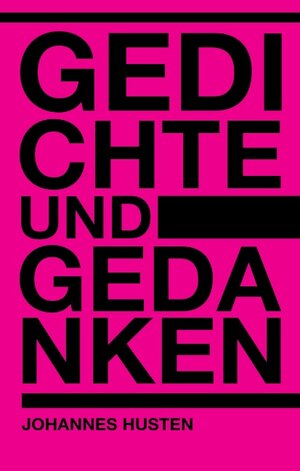 Buchcover Gedichte und Gedanken | Johannes Husten | EAN 9783746037721 | ISBN 3-7460-3772-7 | ISBN 978-3-7460-3772-1