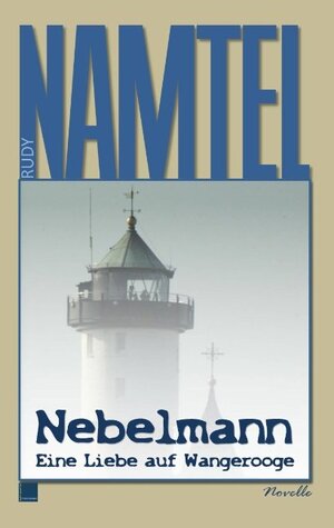 Buchcover Nebelmann | Rudy Namtel | EAN 9783746047447 | ISBN 3-7460-4744-7 | ISBN 978-3-7460-4744-7