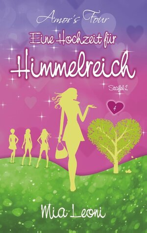 Buchcover Eine Hochzeit für Himmelreich | Mia Leoni | EAN 9783746063904 | ISBN 3-7460-6390-6 | ISBN 978-3-7460-6390-4