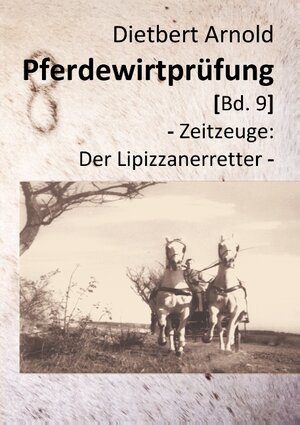 Buchcover Pferdewirtprüfung [Bd.9] | Dietbert Arnold | EAN 9783746064413 | ISBN 3-7460-6441-4 | ISBN 978-3-7460-6441-3