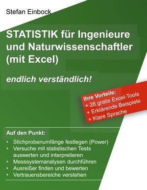 Buchcover Statistik für Ingenieure und Naturwissenschaftler (mit Excel) | Stefan Einbock | EAN 9783746074023 | ISBN 3-7460-7402-9 | ISBN 978-3-7460-7402-3