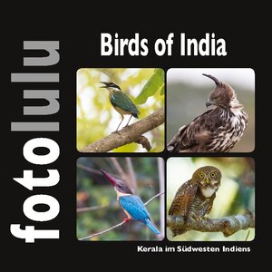 Buchcover Birds of India | Sr. fotolulu | EAN 9783746074801 | ISBN 3-7460-7480-0 | ISBN 978-3-7460-7480-1