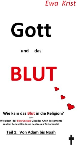 Buchcover Gott und das Blut  | EAN 9783746077215 | ISBN 3-7460-7721-4 | ISBN 978-3-7460-7721-5