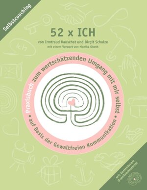 Buchcover 52 x ICH - Praxisbuch | Irmtraud Kauschat | EAN 9783746078762 | ISBN 3-7460-7876-8 | ISBN 978-3-7460-7876-2